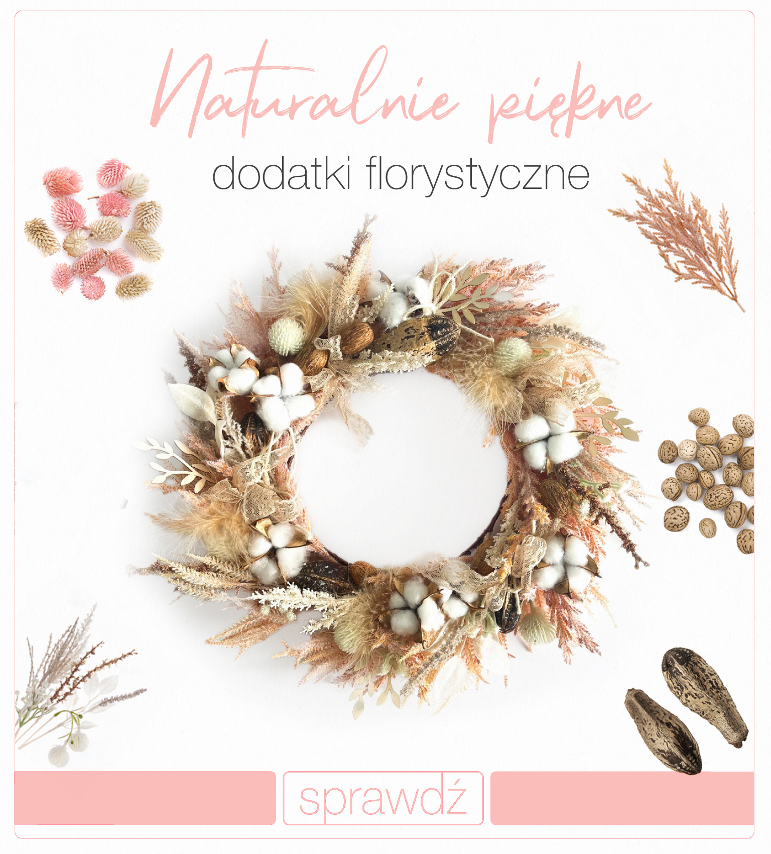 NATURALNE ELEMENTY DO DEKORACJI